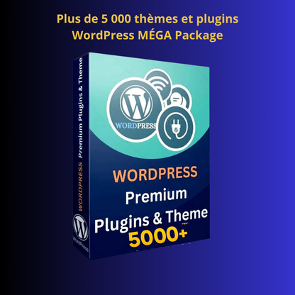 Plus le pack WordPress MÉGA contenant 5 000 thèmes et extensions